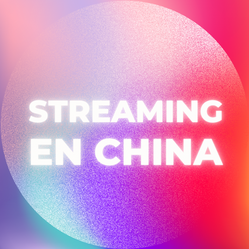 Plataformas de streaming en China