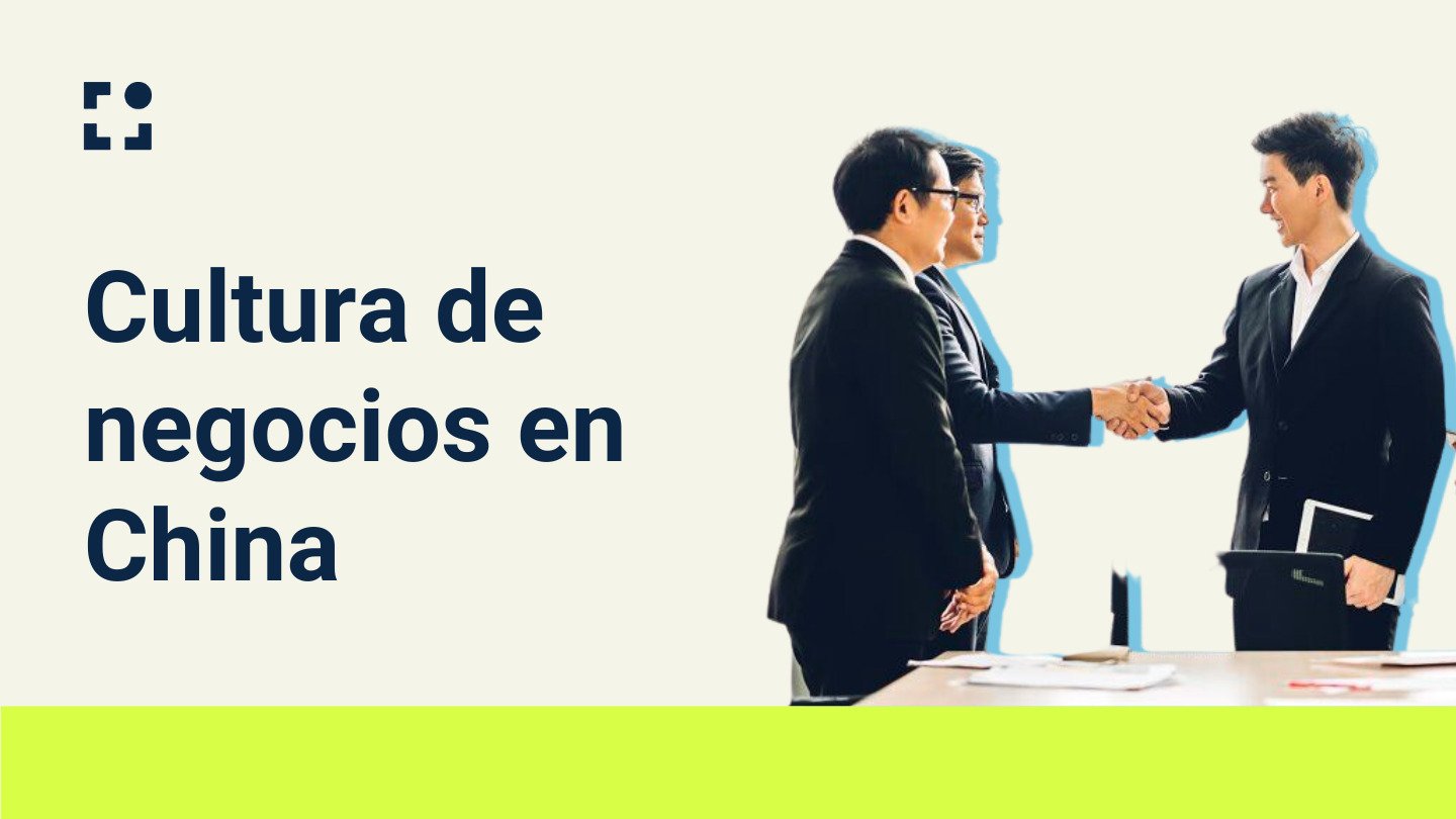 5 Claves de la Cultura de Negocios en China - WeNomad
