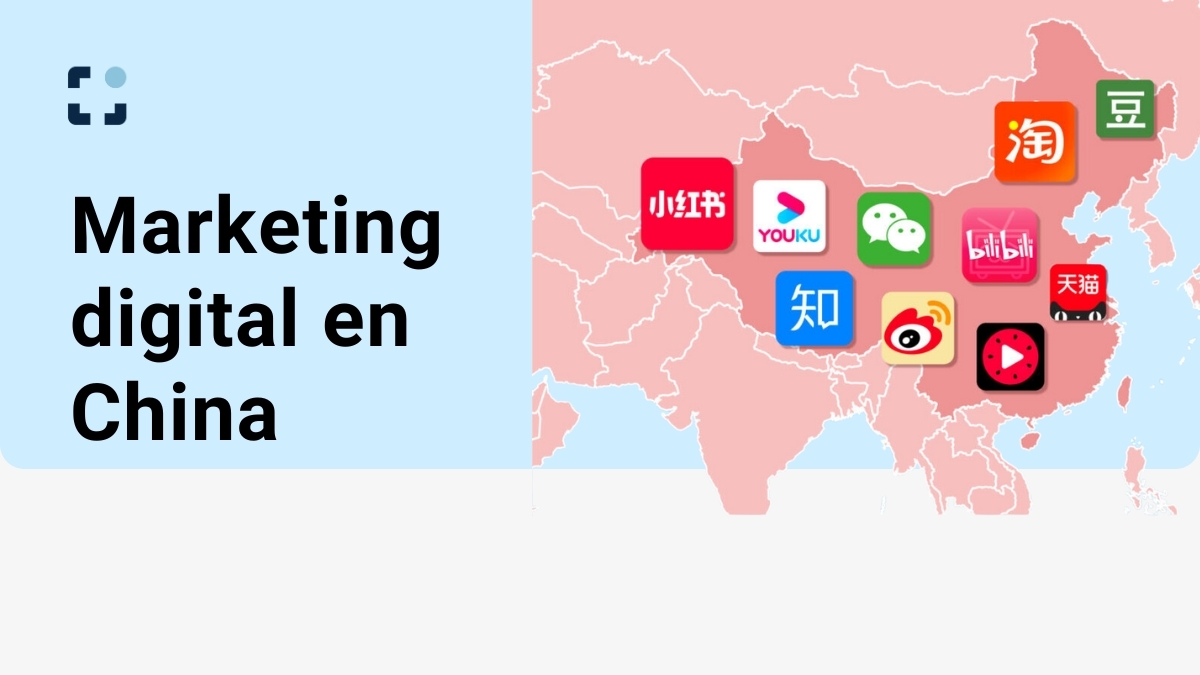 Cómo hacer marketing digital en China: Guía completa