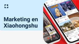Marketing en Xiaohongshu